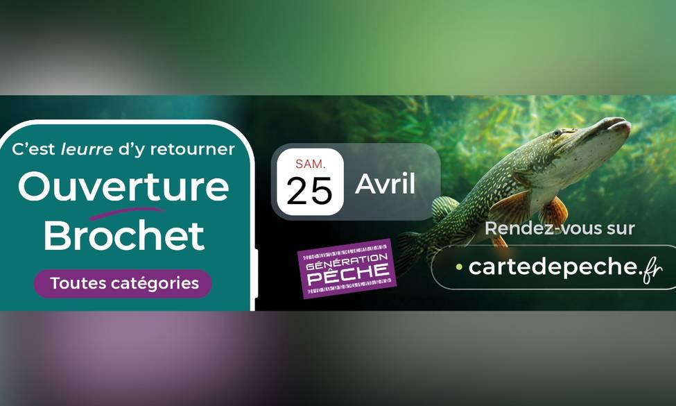 Ouverture Brochet 2026