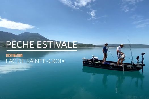 LA PÊCHE DU MOMENT AU LAC DE STE CROIX ( VIDÉO)